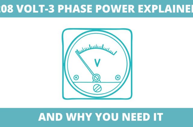 208 Volt-3 Phase Power Explained and Why You Need It