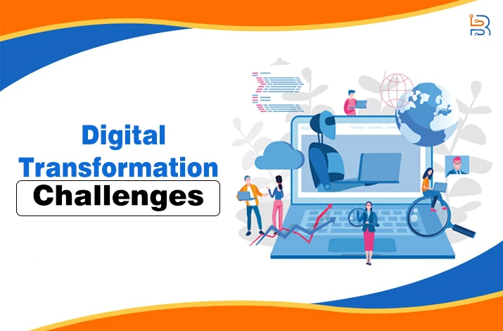 Digital Transformation Challenges
