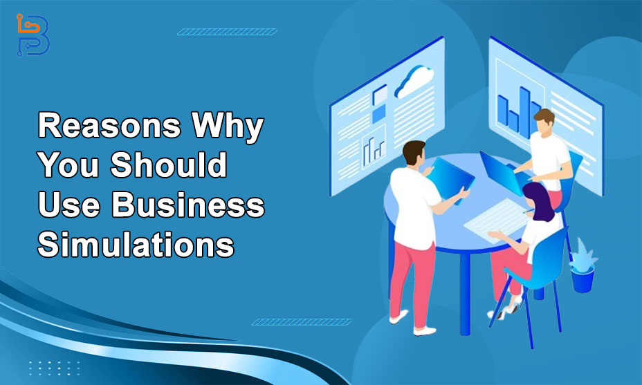 Benefits of Using Business Simulations