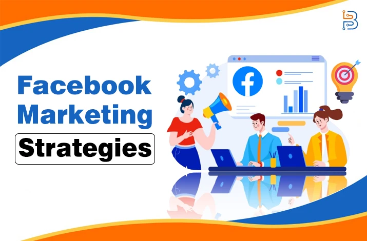 Facebook Marketing Strategies