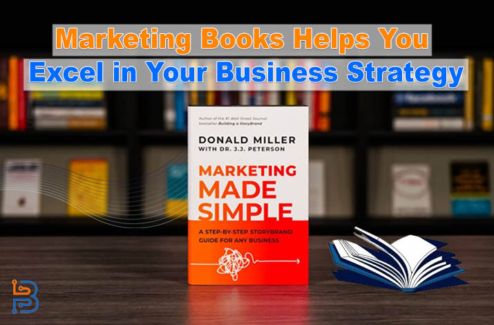 Marketing Books to Help You Excel in Your Business Strategy – Technologist