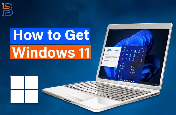 Steps to Get Windows 11 – Technologist