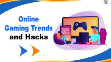 Online Gaming Trends and Hacks