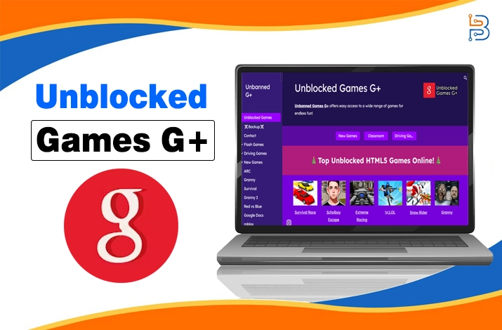 Unblocked Games G+